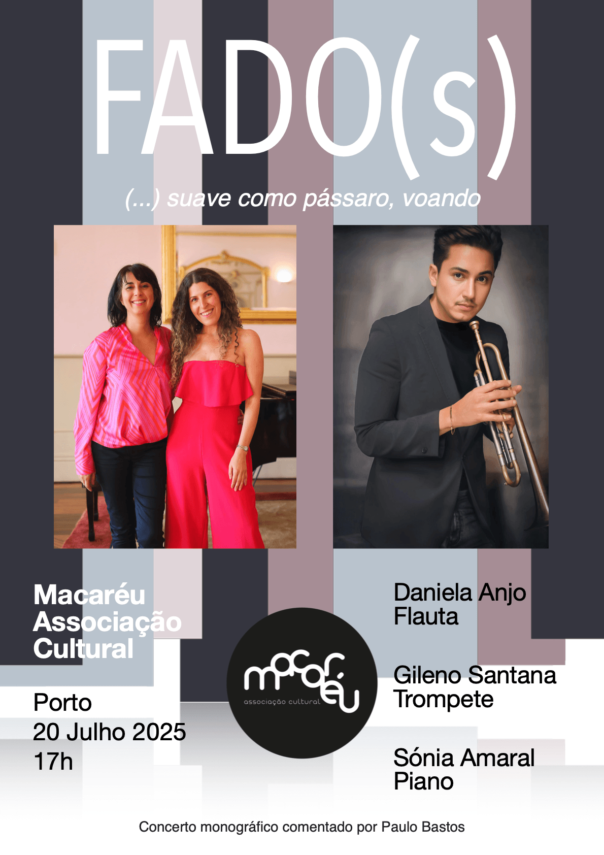 Monographic concert commented by Paulo Bastos at Associação Cultural Macaréu